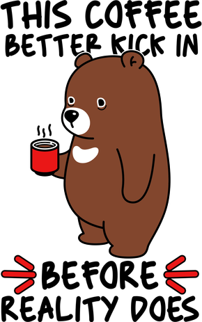 This Coffee Better Kick In Before Reality Does Stressed Coffee Bear Coaster