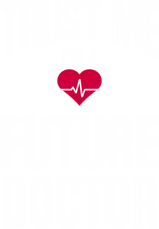 Trust Me I'm A Future Doctor Funny Medical School Gift Toddler T-Shirt