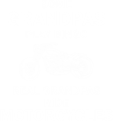 Some Grandpas Play Bingo Real Grandpa's Ride Motorcycles Meaningful Gift Button