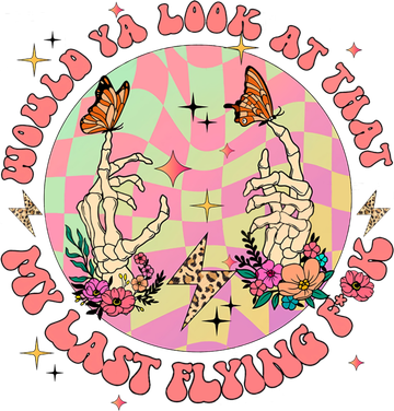 Would Ya Look At That Retro My Last Flying Skeleton Flower Gift Women's Hoodie