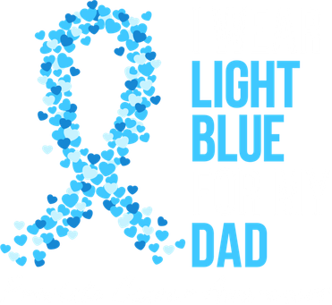 Prostate Cancer Awareness I Wear Light Blue For My Dad Cool Gift Bucket Hat