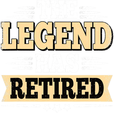 The Legend Has Retired Funny Retro Vintage Retirement Retire Women's T-Shirt