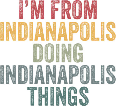 I'm From Indianapolis Doing Indianapolis Things Meaningful Gift Coaster