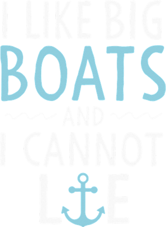 Cruise Trip I Like Big Boats And I Cannot Lie Cruising Kids T-Shirt