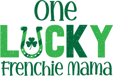 Saint Patricks Day Matching Costumes One Lucky Frenchie Mama Gift Baby Bodysuit
