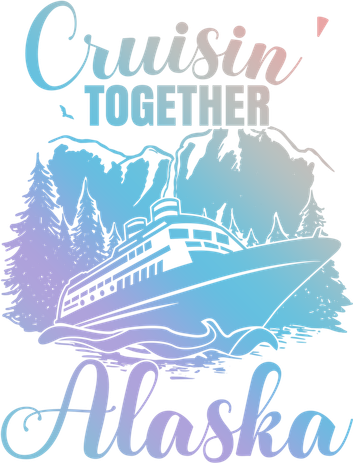 Cruisin' Together Alaska Alaskan Wilderness Great Gift Toddler Long Sleeve