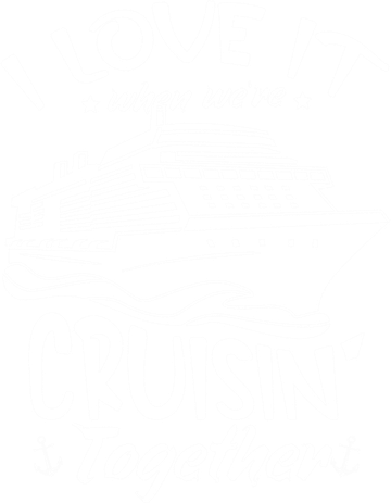 I Love It When We're Cruisin' Together Cruise Ship Gift Toddler Hoodie