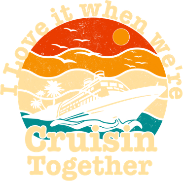 I Love It When We're Cruisin Together Cruising Lover Cruiser Funny Gift Toddler T-Shirt