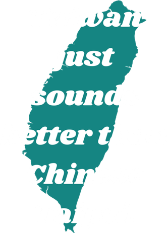 Taiwan Just Sounds Better Than Chinese Taipei Humour Quote Gift Women's Long Sleeve Shirt