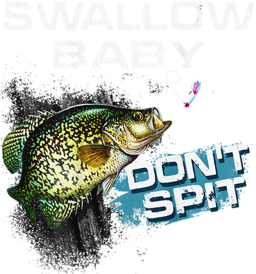Cute Swallow Baby Dont Spit Crappie Fishing Doddie Hoodie