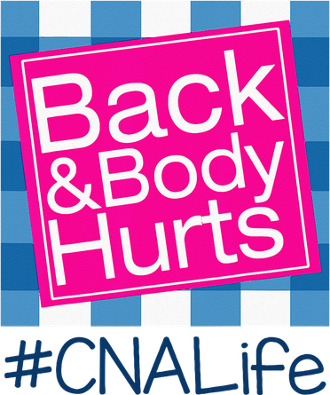 Funny Back Body Hurts Tee Quote CNA Nurse Life Coffee Mug