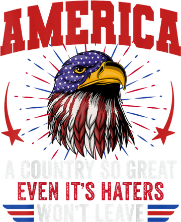 America A Country So Great Even Its Haters Wont Leave Tote Bag