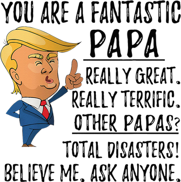 Funny Trump Fathers Day Grandpa Gift You Are Fantastic Papa Coaster