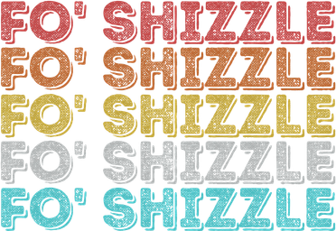Vintage Retro Fo Shizzle Button