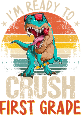 I'm Ready To Crush 1st Grade Dinosaur First Day Of School Toddler T-Shirt