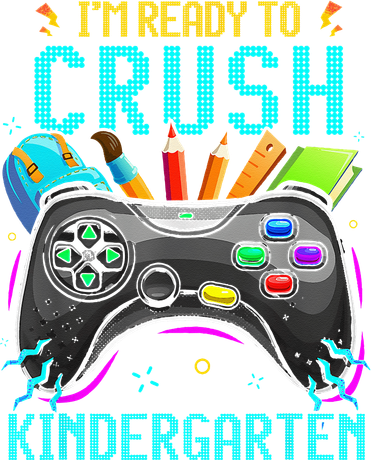 I'm Ready to Crush Kindergarten Back to School Video Game Button
