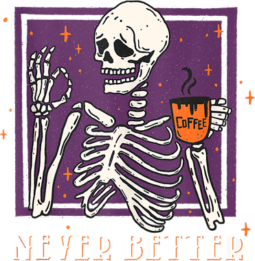 Halloween Never Better Skeleton Coffee Mousepad