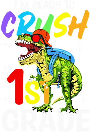 Student Back to School I'm Ready to Crush 1st Grade Dinosaur Backpack