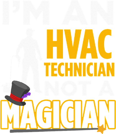 Funny HVAC Technician Not Magician Quote Toddler T-Shirt