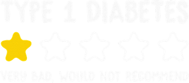 Type 1 Diabetes Very Bad Would Not Recommend 1 Star Rating Kids T-Shirt