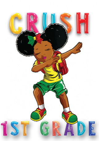Im Ready To Crush 1St Grade Dabbing Afro Funny Gift Funny Gift Kids T-Shirt