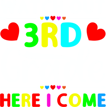 Watch Out Third Grade Here I Come Cute Gift Kids T-Shirt
