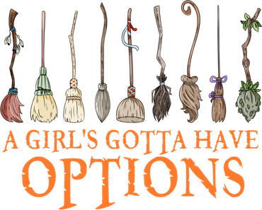 A S Gotta Have Options With Witch Broom Halloween Gift Mousepad