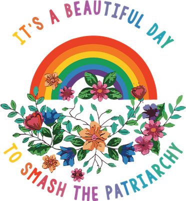 Its A Beautiful Day To Smash The Patriarchy Women's Long Sleeve Shirt