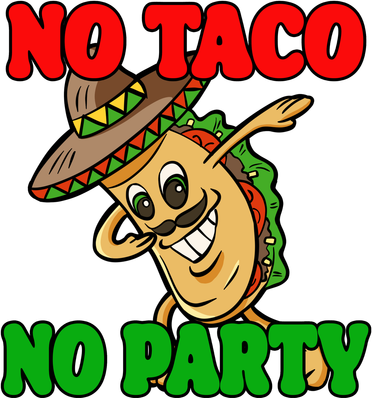 No Taco No Party Fiesta Funny Toddler Hoodie