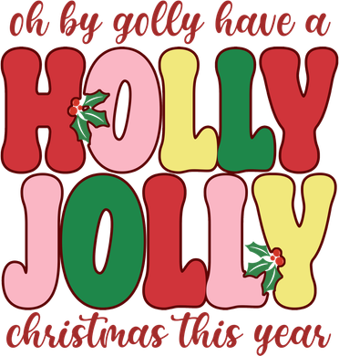 Have A Holly Jolly Christmas This Year Holiday Kids Long Sleeve Shirt