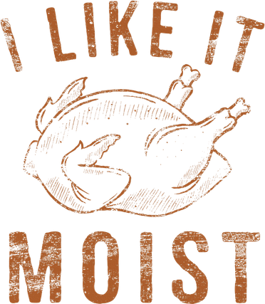 I Like It Moist Roasted Turkey Funny Thanksgiving Leg Day Kids Sweatshirt