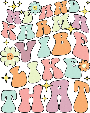 Karma Is My Boyfriend Me And Karma Vibe Like That Groovy Tank Top