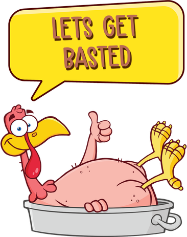 Lets Get Basted Funny Thanksgiving Turkey Button