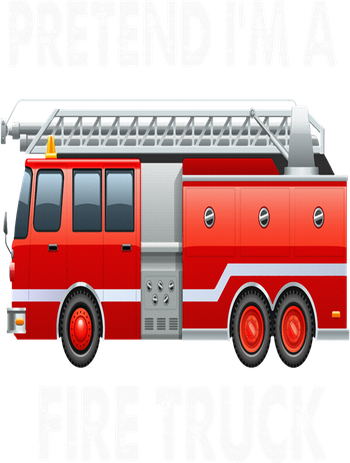 Fire Truck Halloween Costume Pretend I'm A Fire Truck Women's Tank Top