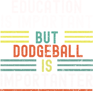 Education Is Important But Dodgeball Is Importanter Funny Kids T-Shirt