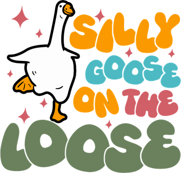 Silly Goose On The Loose Stupid And Silly Goose Tank Top