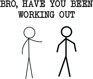 Funny Stick Figure Gym Jokes Bro Have You Been Working Out Button