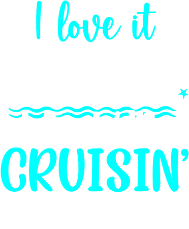 I Love It When We Are Cruisin Together Cruise Ship Lover Polo