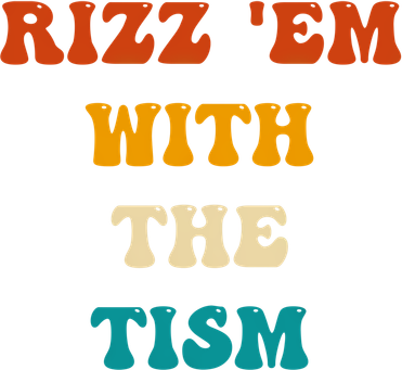 Autism Funny Rizz Em With The Tism Meme Autistic Cute Gift Women's Hoodie