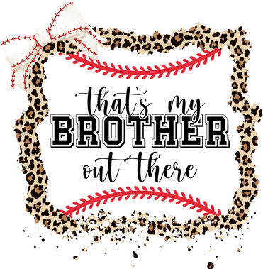 Thats My Brother Out There Cute Baseball Game Day Women's Long Sleeve Shirt