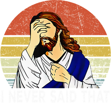 I Never Said That Funny Christian Church Jesus Kids Hoodie