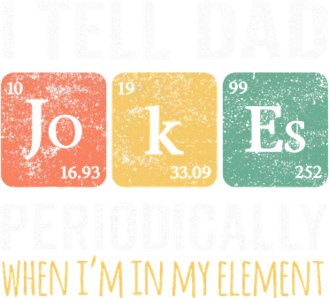 Dad Jokes Periodically Element Women's T-Shirt