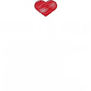 I Love Month End Funny Accountants Quotes Birthday Funny Gift Toddler Sweatshirt