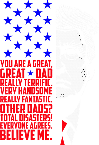 Funny Great Dad Donald Trump FatherS Day Doddie Hoodie