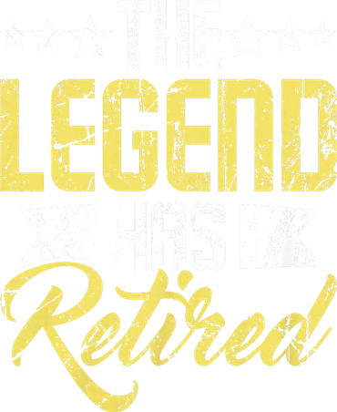 The Legend Has Retired Retirement Retiree Pension Retiring Women's T-Shirt