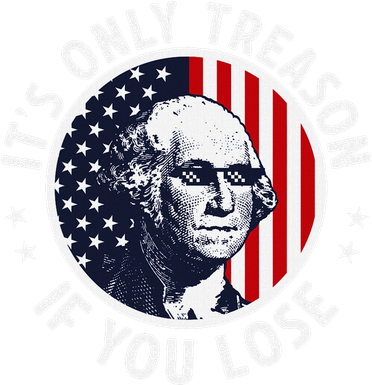 George Washington ItS Only Treason If You Lose Tote Bag