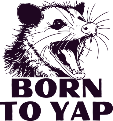 Born To Yap Funny Opossun Meme Awesome Possum Weird Gift Hat