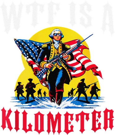 Wtf Is A Kilometer George President Mousepad