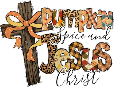 Pumpkin Spice And Jesus Christian God Faith Women's T-Shirt