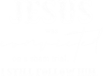 Jesus Was Convicted Of A Sham Trial I Still Follow Him Great Gift Baby Bodysuit